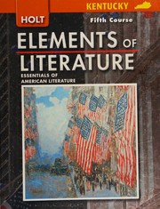 Cover of: Holt Elements of Literature by et al Dr. Kylene Beers, Kylene Beers, Kylene Beers, G. Kylene Beers, RINEHART AND WINSTON HOLT