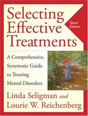 Cover of: Selecting Effective Treatments by Linda Seligman, Lourie W. Reichenberg