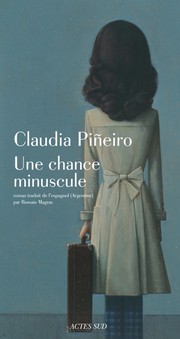 Cover of: Une chance minuscule