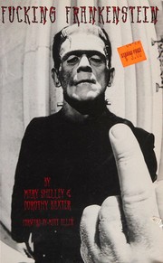 Cover of: Fucking Frankenstein