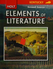 Cover of: Holt Elements of Literature by Kylene Beers, Kylene Beers, Kylene BEERS, Ray Bradbury, Rinehart and Winston Staff Holt