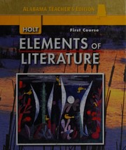 Cover of: Holt Elements of Literature by Kylene Beers, Kylene Beers, Beers, Kylene G. 1957-