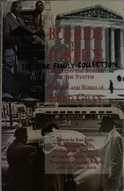 Cover of: Bus Ride To Justice: Changing the System by the System The Life and Works of Fred D. Gray: Changing the system by the System The life and works of Fred D. Gray