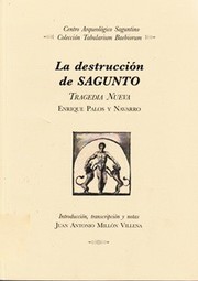 Cover of: La destrucción de Sagunto : Tragedia Nueva by Enrique Palos y Navarro, Juan Antonio Millón Villena