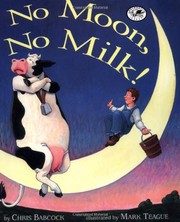 Cover of: No moon, no milk!