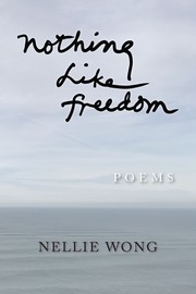 Cover of: Nothing Like Freedom: Poems