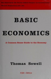 Cover of: Basic Economics by Thomas Sowell, Thomas Sowell