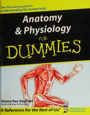 Cover of: Anatomy & Physiology: for Dummies