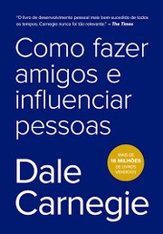 Cover of: Como fazer amigos e influenciar pessoas by Dale Carnegie