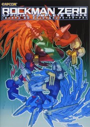 Cover of: Mega Man Zero: Official Complete Works