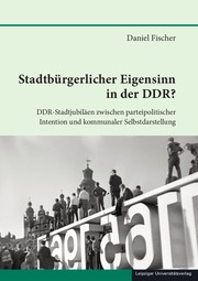 Cover of: Stadtbürgerlicher Eigensinn in der DDR? by Daniel Fischer