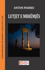 Cover of: lutjet e mbremjes lutjet e mbremjes