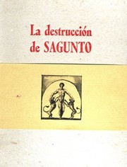 Cover of: La destrucción de Sagunto by Enrique Palos y Navarro, Juan Antonio Millón Villena