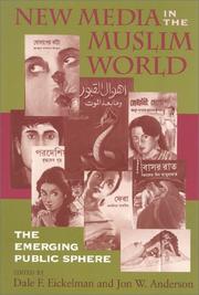 Cover of: New Media in the Muslim World: The Emerging Public Sphere (Indiana Series in Middle East Studies)