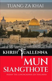 Cover of: Khrih Tuallenna Mun Siangthote