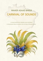 Cover of: Carnival of Sounds by Maher Asaad Baker