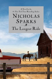 Cover of: The longest ride by Nicholas Sparks, Nicholas Sparks