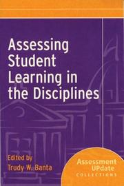 Cover of: Assessing Student Learning in the Disciplines by Banta