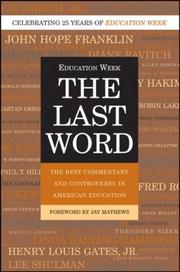 Cover of: The Last Word: The Best Commentary and Controversy in American Education