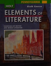 Cover of: Holt Elements of Literature: Sixth Course by Kylene Beers, Chinua Achebe, Margaret Atwood, Jorge Luis Borges, Антон Павлович Чехов, RINEHART AND WINSTON HOLT