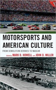 Cover of: Motorsports and American Culture: From Demolition Derbies to NASCAR