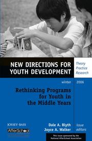 Cover of: Rethinking Programs for Youth in the Middle Years: New Directions for Youth Development (J-B MHS Single Issue Mental Health Services)