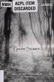 Cover of: Ghost stories by Montague Rhodes James, Montague Rhodes James