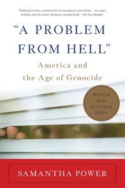 Cover of: "A problem from hell": America and the age of genocide