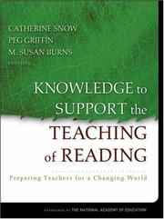 Cover of: Knowledge to Support the Teaching of Reading: Preparing Teachers for a Changing World (Jossey-Bass Education)