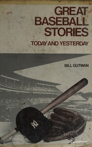 Cover of: Great baseball stories: today and yesterday