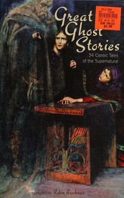 Cover of: Great ghost stories by Robin Brockman, Ambrose Bierce