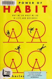 Cover of: The Power of Habit: Why We Do What We Do in Life and Business