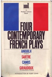 Cover of: Four Contemporary French Plays: Antigone, No Exit, Caligula, The Madwoman of Chaillot
