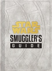 Cover of: Star Wars: Smuggler's Guide