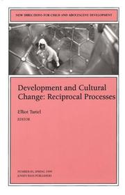 Cover of: Development and Cultural Change: Reciprocal Processes: New Directions for Child and Adolescent Development (J-B CAD Single Issue Child & Adolescent Development)