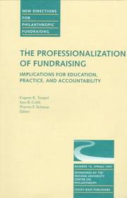 Cover of: The Professionalization of Fundraising: Implications for Education, Practice, and Accountability (J-B PF Single Issue Philanthropic Fundraising)