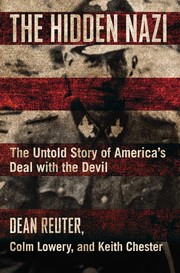 Cover of: Hidden Nazi: The Untold Story of America's Secret Deal with the Devil