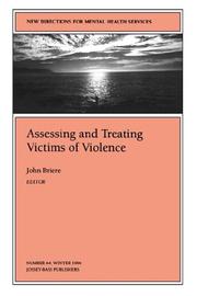 Cover of: New Directions for Mental Health Services, Assessing and Treating Victims of Violence, No. 64