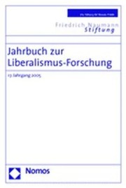 Cover of: Jahrbuch zur Liberalismus-Forschung by Friedrich-Naumann-Stiftung für die Freiheit