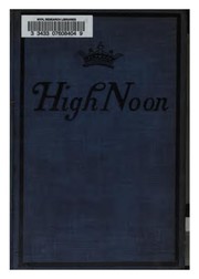 Cover of: High noon: a new sequel to "Three weeks"