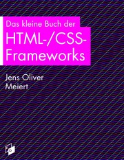 Cover of: Das kleine Buch der HTML-/CSS-Frameworks