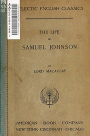 Cover of: The life of Samuel Johnson by Thomas Babington Macaulay, Thomas Babington Macaulay