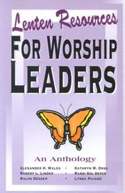 Cover of: Lenten Resources for Worship Leaders: An Anthology