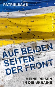 Cover of: Auf beiden Seiten der Front : by Patrik Baab