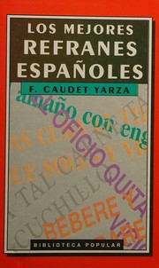 Los mejores refranes españoles by Francisco Caudet Yarza