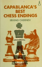 Best chess endings by José Raúl Capablanca