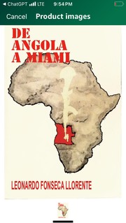 Cover of: De Angola a Miami by Leonardo Fonseca Llorente, Leonardo Fonseca Llorente