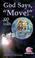 Cover of: God says, "Move!"