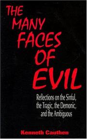 Cover of: The many faces of evil by Kenneth Cauthen