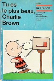 Cover of: Tu es le plus beau, Charlie Brown by Charles M. Schulz